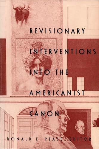 Revisionary Interventions into the Americanist Canon by Donald E. Pease, 9780822314936