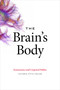 The Brain's Body (Neuroscience and Corporeal Politics) by Victoria Pitts-Taylor, 9780822361268