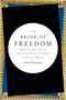 The Brink of Freedom (Improvising Life in the Nineteenth-Century Atlantic World) by David Kazanjian, 9780822361701