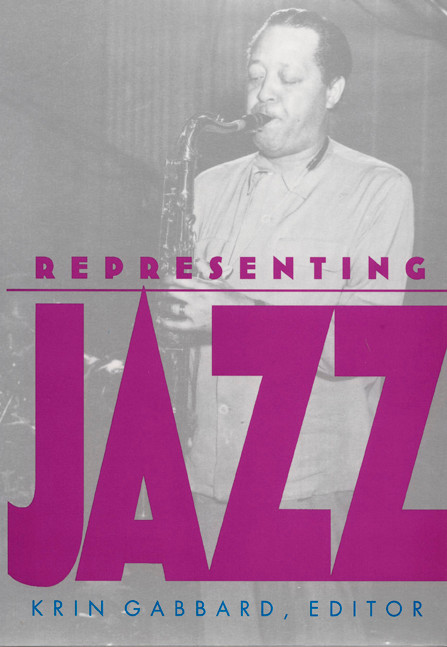 Representing Jazz by Krin Gabbard, 9780822315940
