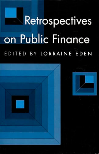 Retrospectives on Public Finance by Lorraine Eden, 9780822311157