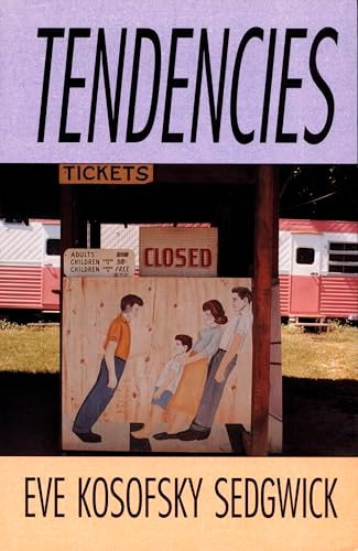 Tendencies by Eve  Kosofsky Sedgwick, 9780822314219