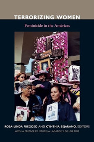 Terrorizing Women (Feminicide in the Americas) by Rosa-Linda  Fregoso, Cynthia L. Bejarano, 9780822346814