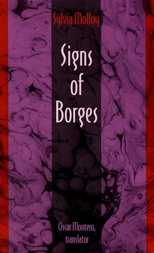 Signs of Borges by Sylvia Molloy, Oscar Montero, 9780822314202
