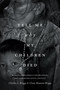 Tell Me Why My Children Died (Rabies, Indigenous Knowledge, and Communicative Justice) by Charles L. Briggs, Clara Mantini-Briggs, 9780822361244