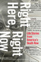 Right Here, Right Now (Life Stories from America's Death Row) by Lynden Harris, 9781478011972