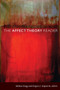 The Affect Theory Reader by Melissa Gregg, Gregory J. Seigworth, 9780822347767