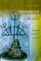Searching for Africa in Brazil (Power and Tradition in Candomblé) by Stefania Capone Laffitte, Lucy Lyall Grant, 9780822346364