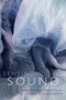 Sensing Sound (Singing and Listening as Vibrational Practice) by Nina Sun Eidsheim, 9780822360612