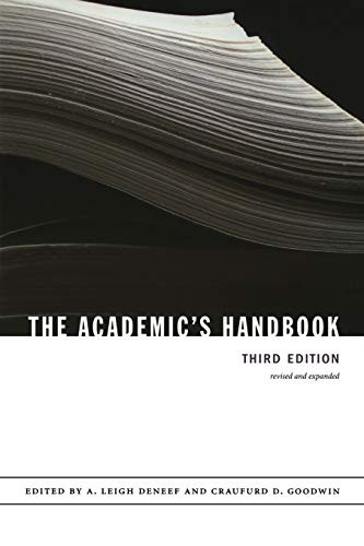The Academic's Handbook by Craufurd D. Goodwin, A. Leigh DeNeef, 9780822338741