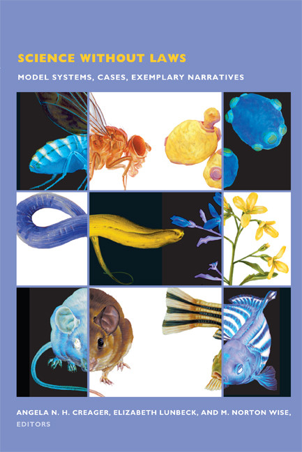 Science without Laws (Model Systems, Cases, Exemplary Narratives) by Angela  N. H. Creager, Elizabeth Lunbeck, M. Norton Wise, 9780822340683