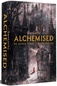 Alchemised (Edición especial, tapa dura) / Alchemised (Special Edition, Hardcover) (Spanish Edition) by SenLinYu, 9788410050075