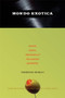 Mondo Exotica (Sounds, Visions, Obsessions of the Cocktail Generation) by Francesco Adinolfi, Karen Pinkus, 9780822341567