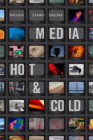 Media Hot and Cold by Nicole Starosielski, 9781478014546