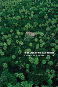 In Search of the Rain Forest by Candace Slater, 9780822332183