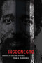 Incognegro (A Memoir of Exile and Apartheid) by Frank B. Wilderson, 9780822359937