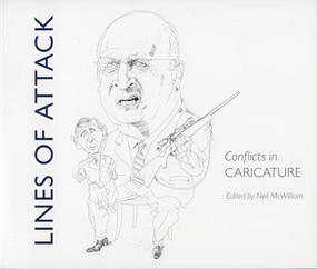 Lines of Attack (Conflicts in Caricature) by Neil McWilliam, 9780938989325