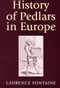 History of Pedlars in Europe by Laurence Fontaine, Vicki Whittaker, 9780822317944