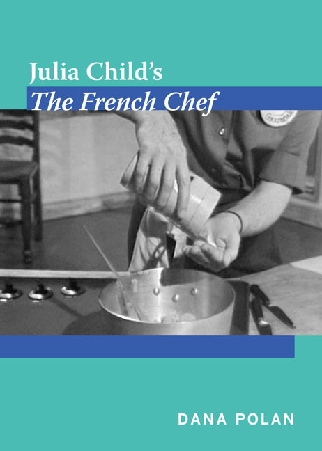 Julia Child's The French Chef by Dana Polan, 9780822348726