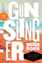 Gunslinger by Edward Dorn, Marjorie Perloff, 9781478000853