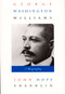 George Washington Williams (A Biography) by John Hope Franklin, 9780822321644