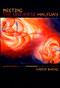 Meeting the Universe Halfway (Quantum Physics and the Entanglement of Matter and Meaning) by Karen Barad, 9780822339175