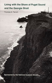 Living with the Shore of Puget Sound and the Georgia Strait by Thomas A. Terich, 9780822306894