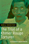 Man or Monster? (The Trial of a Khmer Rouge Torturer) by Alexander Laban Hinton, 9780822362739