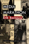 Media Marathon (A Twentieth-Century Memoir) by Erik Barnouw, 9780822317289