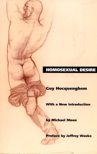 Homosexual Desire - 9780822313847 by Guy Hocquenghem, Daniella Dangoor, 9780822313847