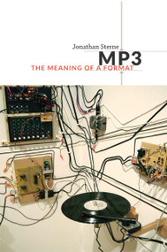 MP3 (The Meaning of a Format) by Jonathan Sterne, 9780822352877