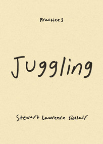 Juggling - 9781478016960 by Stewart Lawrence Sinclair, 9781478016960