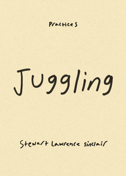 Juggling - 9781478016960 by Stewart Lawrence Sinclair, 9781478016960
