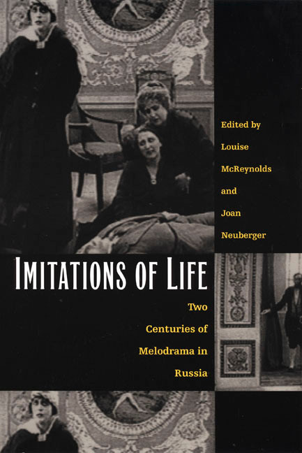 Imitations of Life (Two Centuries of Melodrama in Russia) by Louise McReynolds, Joan Neuberger, 9780822327905