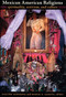 Mexican American Religions (Spirituality, Activism, and Culture) by Gastón Espinosa, Mario  T. García, 9780822341192