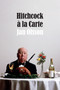 Hitchcock à la Carte by Jan Olsson, 9780822358046