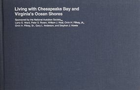 Living with the Chesapeake Bay and Virginia's Ocean Shores by Larry G. Ward, Peter S. Rosen, William J. Neal, Orrin H. Pilkey, Orrin H. Pilkey, Gary Anderson, Stephen Howie, 9780822308683