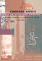 Gendered Agents (Women and Institutional Knowledge) by Silvestra  Mariniello, Paul A. Bové, 9780822321965