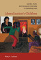Liberalization's Children (Gender, Youth, and Consumer Citizenship in Globalizing India) by Ritty A. Lukose, 9780822345671