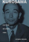 Kurosawa (Film Studies and Japanese Cinema) by Mitsuhiro Yoshimoto, 9780822325192