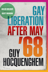 Gay Liberation after May '68 - 9781478015451 by Guy Hocquenghem, Shuli Branson, 9781478015451