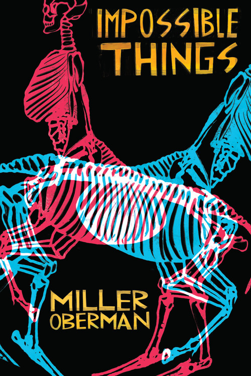 Impossible Things - 9781478026860 by Miller Oberman, 9781478026860