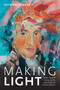 Making Light (Haydn, Musical Camp, and the Long Shadow of German Idealism) by Raymond Knapp, 9780822369509