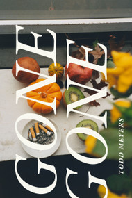 Gone Gone by Todd Meyers, 9781478028451