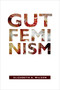 Gut Feminism by Elizabeth A. Wilson, 9780822359708