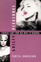 Guilty Pleasures (Feminist Camp from Mae West to Madonna) by Pamela Robertson Wojcik, 9780822317487