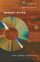 Memory Bytes (History, Technology, and Digital Culture) by Lauren Rabinovitz, Abraham Geil, 9780822332411