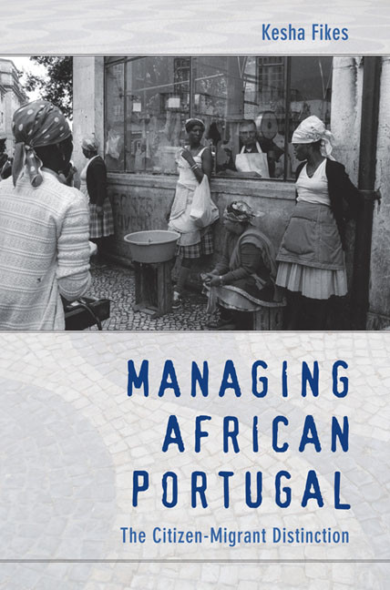 Managing African Portugal (The Citizen-Migrant Distinction) by Kesha Fikes, 9780822345121
