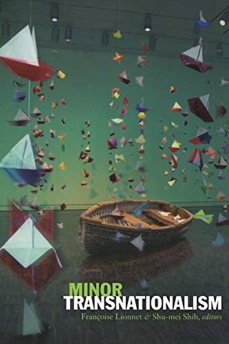 Minor Transnationalism by Françoise Lionnet, Shu-mei Shih, 9780822334903
