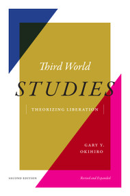 Third World Studies (Theorizing Liberation) by Gary Y. Okihiro, 9781478030676